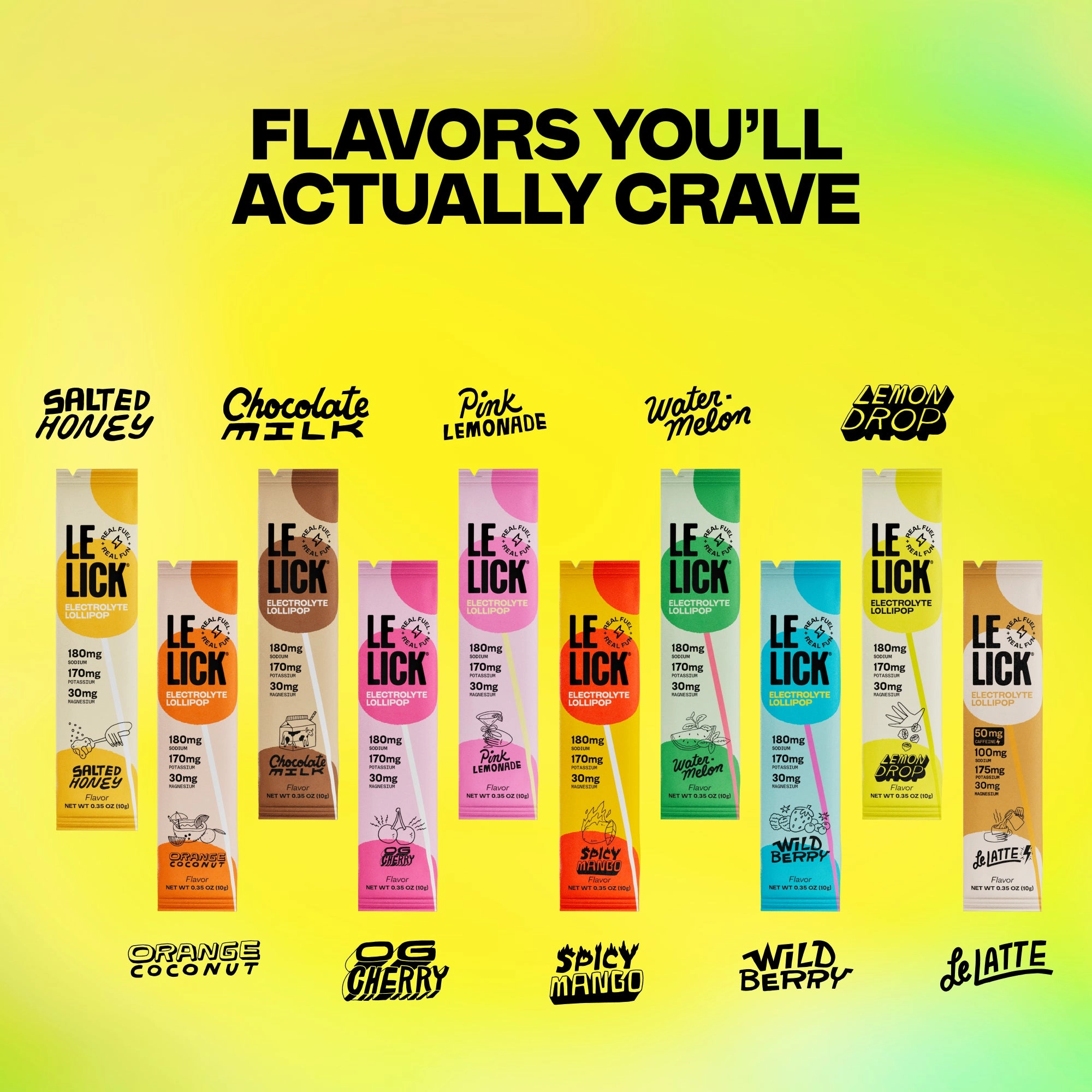 Ten Lelick flavor sleeves under the headline flavors you'll actually crave